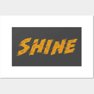 Shine Posters and Art